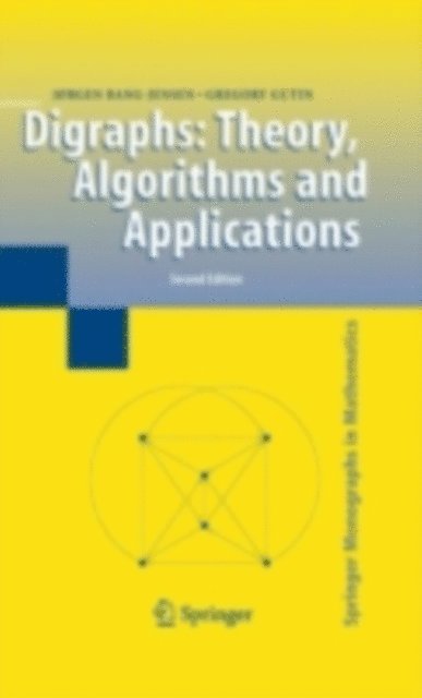 Gregory Z. Gutin, Jorgen Bang-Jensen - Digraphs, E-bok