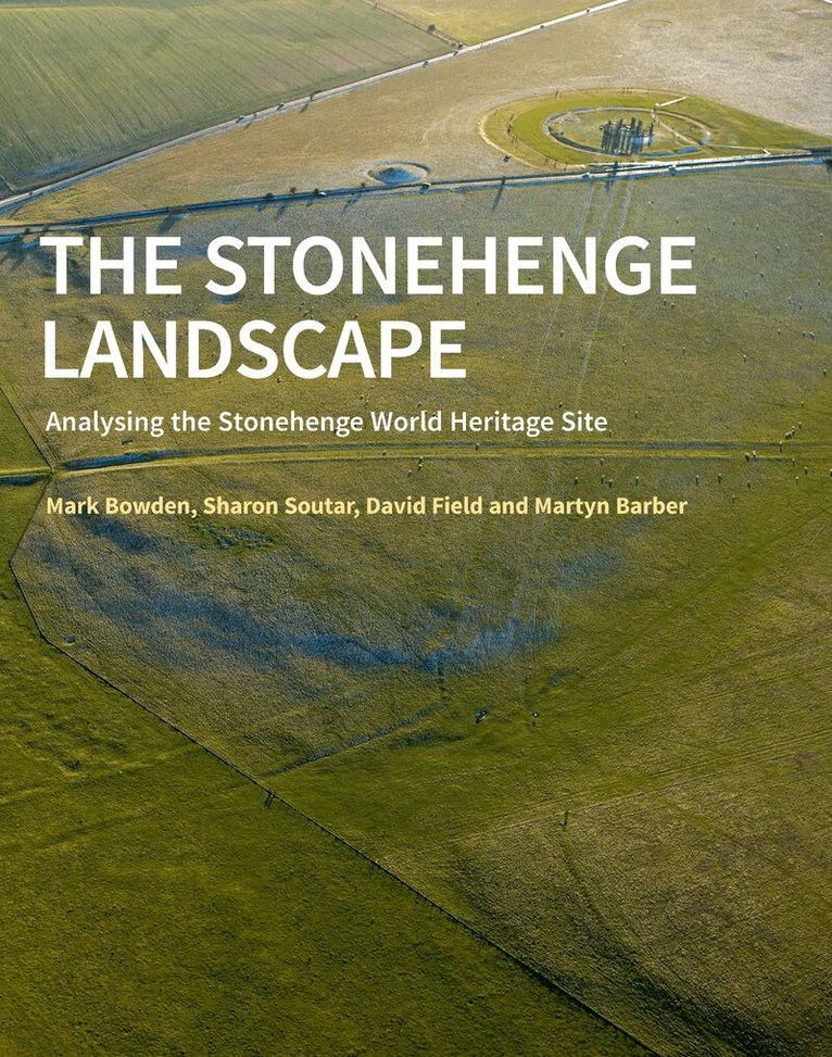 Mark Bowden, Sharon Soutar, David Field, Martyn Barber - Stonehenge Landscape, Häftad. Tillgänglighet: Tillfälligt slut
