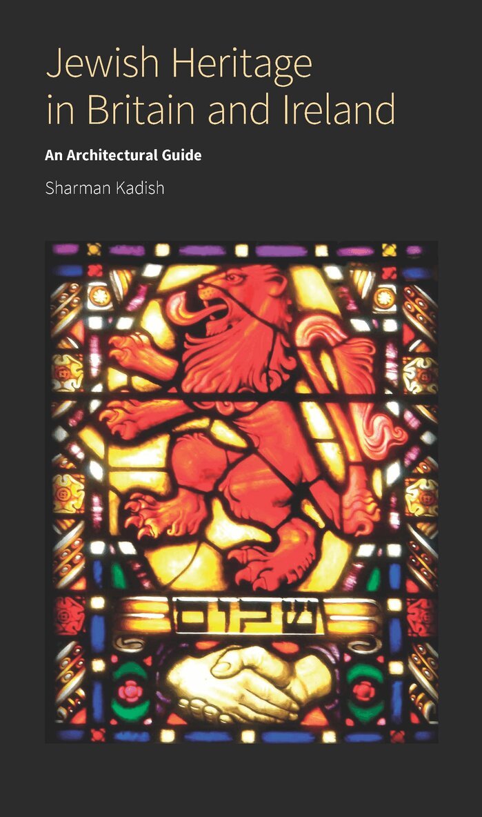 Sharman Kadish - Jewish Heritage in Britain and Ireland, Häftad. Tillgänglighet: Lägg i varukorg