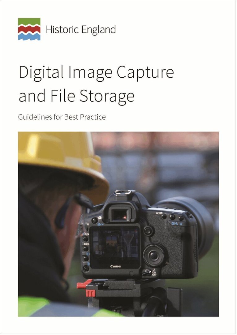 Historic England - Digital Image Capture and File Storage, Häftad. Tillgänglighet: Tillfälligt slut