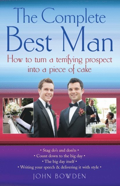 John Bowden - Complete Best Man, E-bok