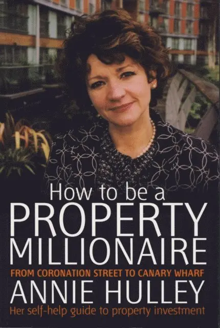 Annie Hulley - How To Be A Property Millionaire, E-bok. Tillgänglighet: Lägg i varukorg