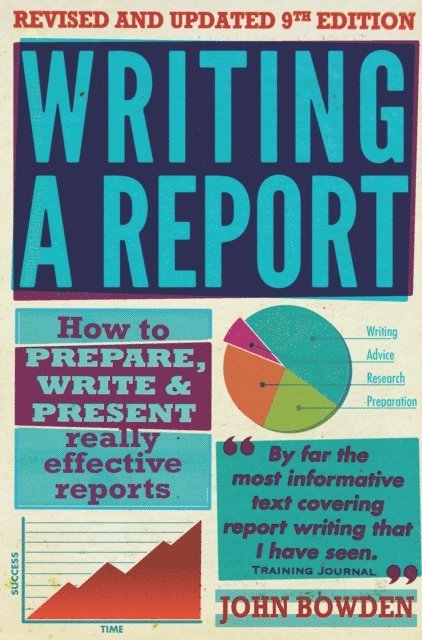 John Bowden - Writing A Report, 9th Edition, E-bok