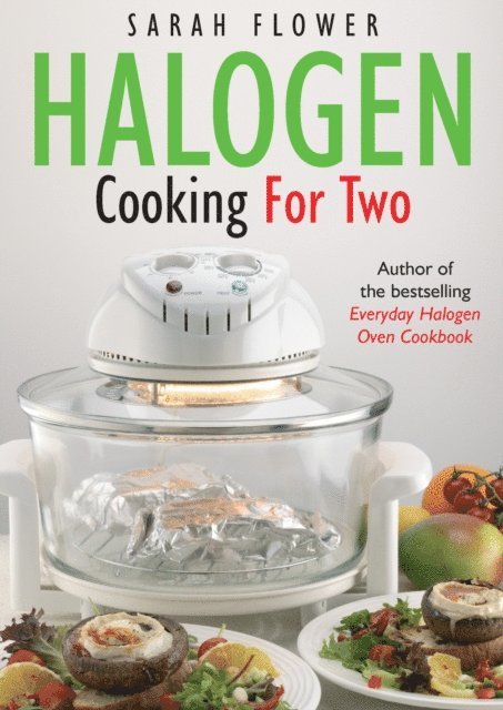 Sarah Flower - Halogen Cooking For Two, E-bok