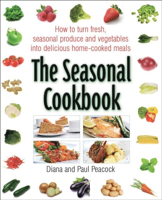 Paul Peacock, Diana Peacock - Seasonal Cookbook, E-bok