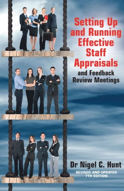 Nigel Hunt - Setting Up and Running Effective Staff Appraisals, 7th Edition, E-bok