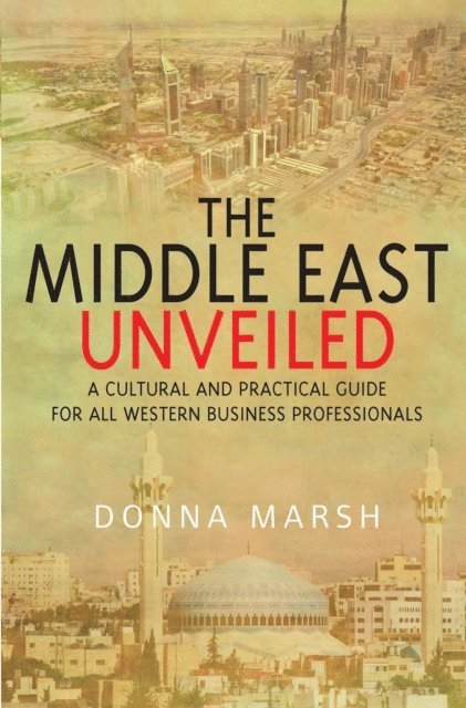Donna Marsh - Middle East Unveiled, E-bok