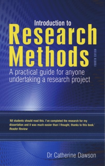 Catherine Dawson - Introduction to Research Methods, E-bok