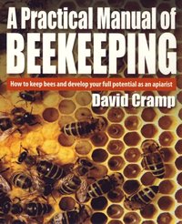 Practical Manual Of Beekeeping
