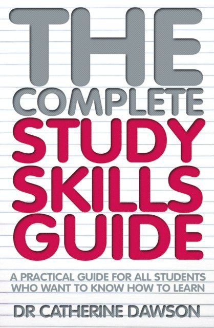 Catherine Dawson - Complete Study Skills Guide, E-bok
