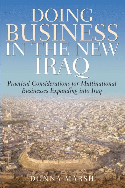 Donna Marsh - Doing Business In The New Iraq, E-bok
