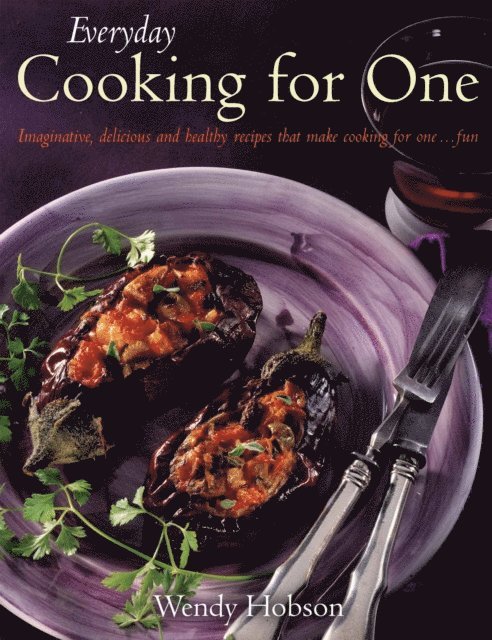 Wendy Hobson - Everyday Cooking For One, E-bok
