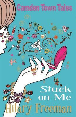 Hilary Freeman - Stuck On Me, Häftad