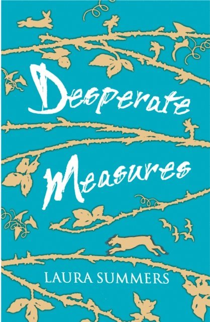 Laura Summers - Desperate Measures, E-bok