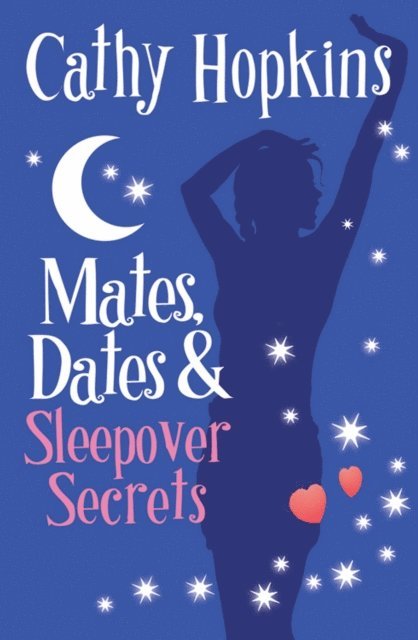Cathy Hopkins - Mates, Dates and Sleepover Secrets, E-bok