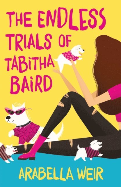 Arabella Weir - Endless Trials of Tabitha Baird, E-bok