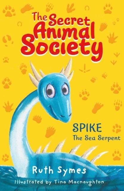 Ruth Symes - Secret Animal Society: Spike the Sea Serpent, E-bok