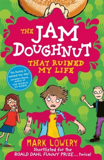 Mark Lowery - Jam Doughnut That Ruined My Life, E-bok