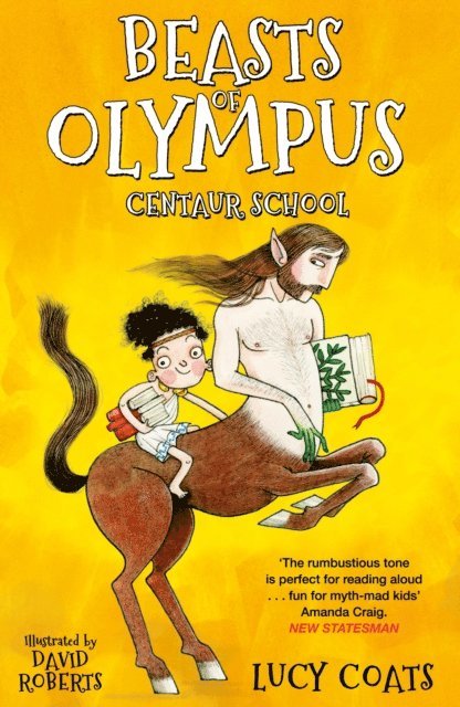 Lucy Coats - Beasts of Olympus 5: Centaur School, E-bok