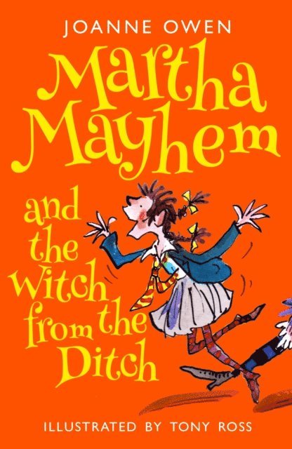 Joanne Owen - Martha Mayhem and the Witch from the Ditch, E-bok