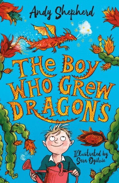 Andy Shepherd - Boy Who Grew Dragons (The Boy Who Grew Dragons 1), E-bok