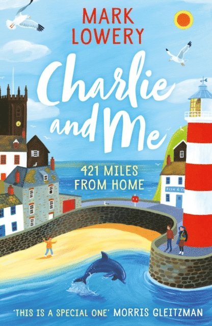 Mark Lowery - Charlie and Me, E-bok