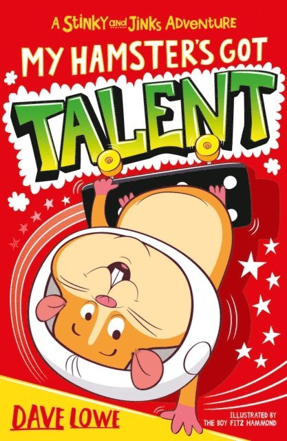 Dave Lowe - My Hamster's Got Talent, E-bok