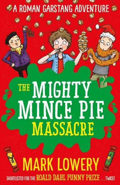 Mark Lowery - Mighty Mince Pie Massacre, E-bok