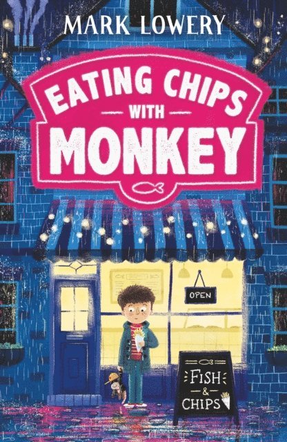 Mark Lowery - Eating Chips with Monkey, E-bok