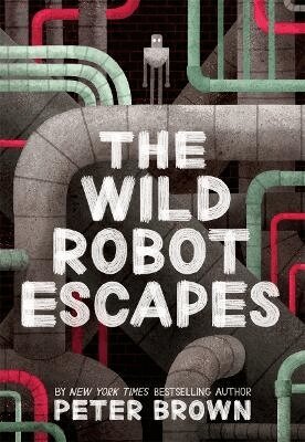 Peter Brown - Wild Robot Escapes (The Wild Robot 2), Häftad