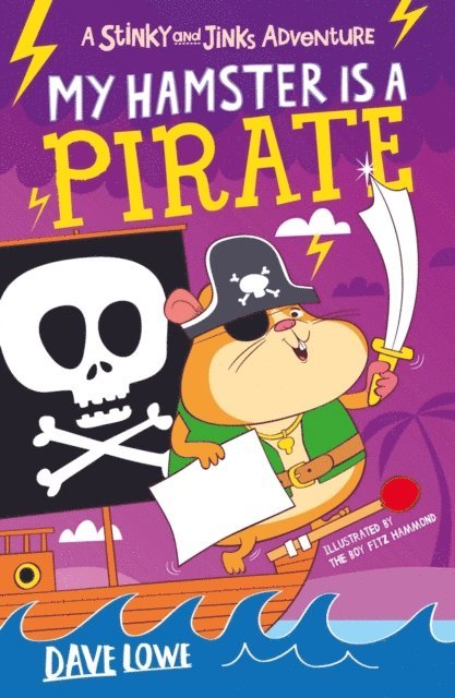Dave Lowe - My Hamster is a Pirate, E-bok