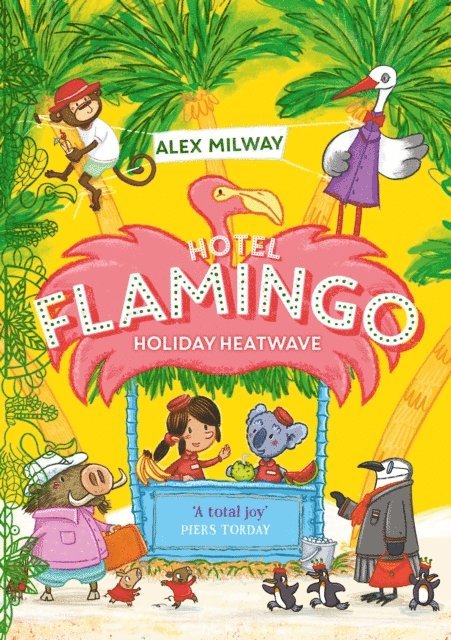 Alex Milway - Hotel Flamingo: Holiday Heatwave, E-bok