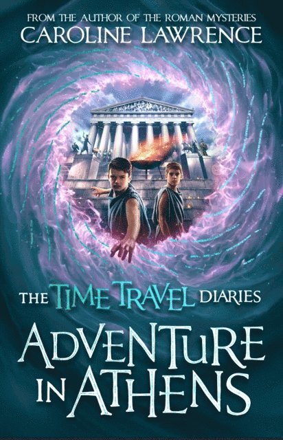 Caroline Lawrence - Time Travel Diaries: Adventure in Athens, E-bok