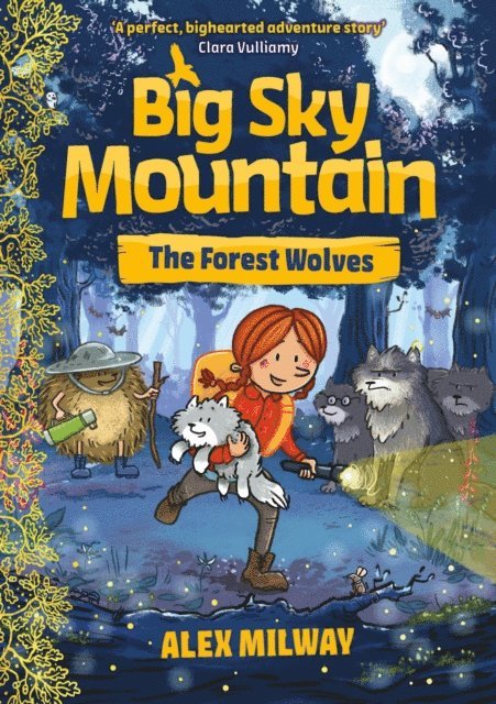 Alex Milway - Big Sky Mountain: The Forest Wolves, E-bok