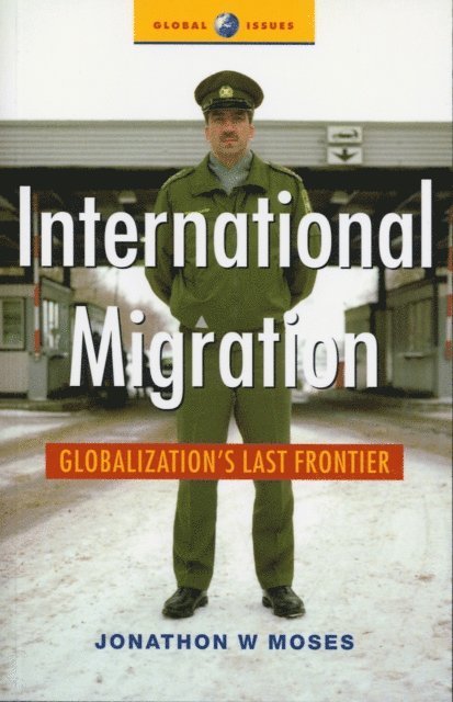 Jonathon Moses - International Migration, E-bok. Tillgänglighet: Lägg i varukorg