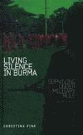 Living Silence in Burma