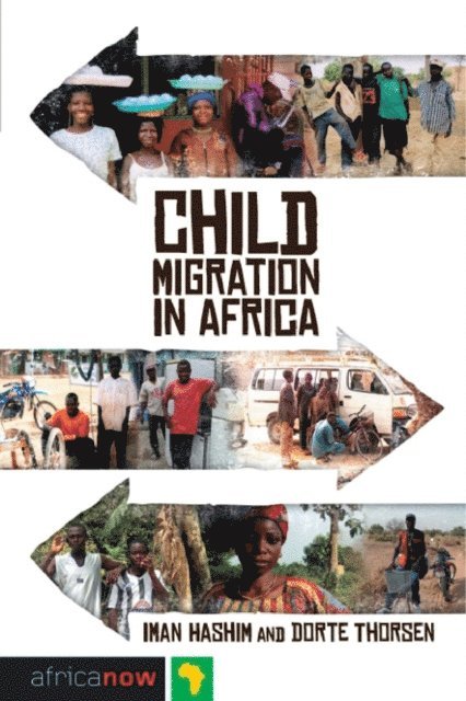 Iman Hashim, Doctor Dorte Thorsen - Child Migration in Africa, E-bok