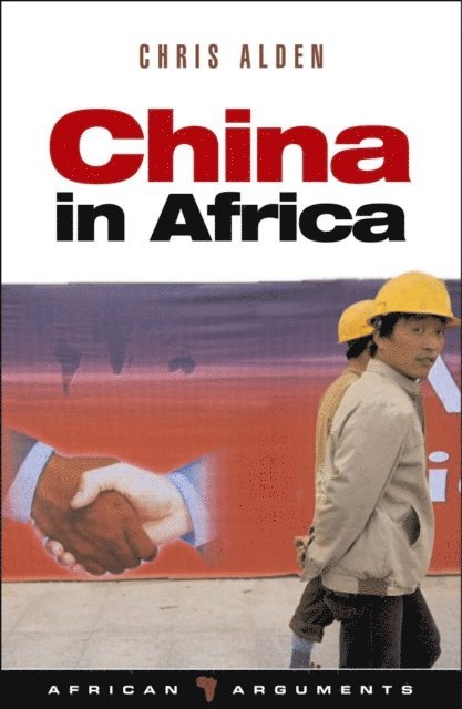 Chris Alden - China in Africa, E-bok