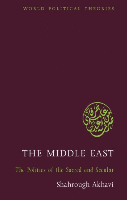 Professor Shahrough Akhavi - Middle East, E-bok