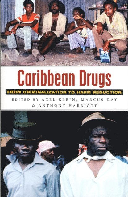 Axel Klein, Marcus Day, Anthony Harriott - Caribbean Drugs, E-bok