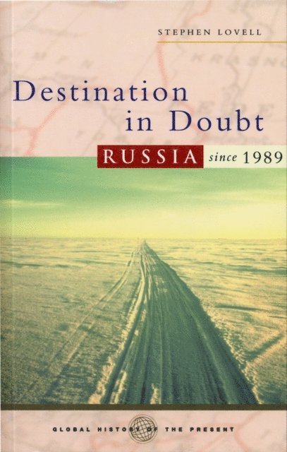 Stephen Lovell - Destination in Doubt, E-bok