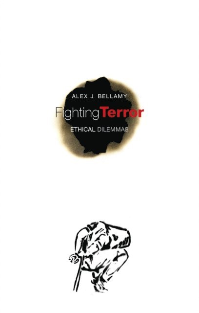 Alex Bellamy - Fighting Terror, E-bok