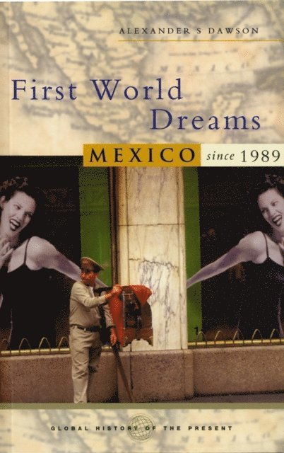 Alexander S. Dawson - First World Dreams, E-bok