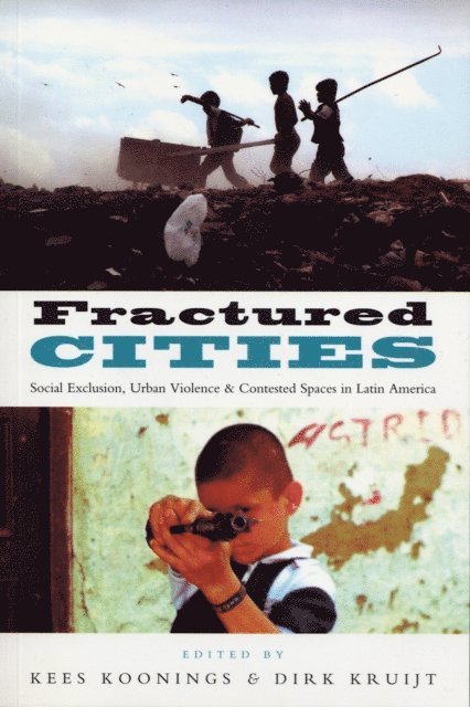 Kees Koonings, Dirk Kruijt - Fractured Cities, E-bok
