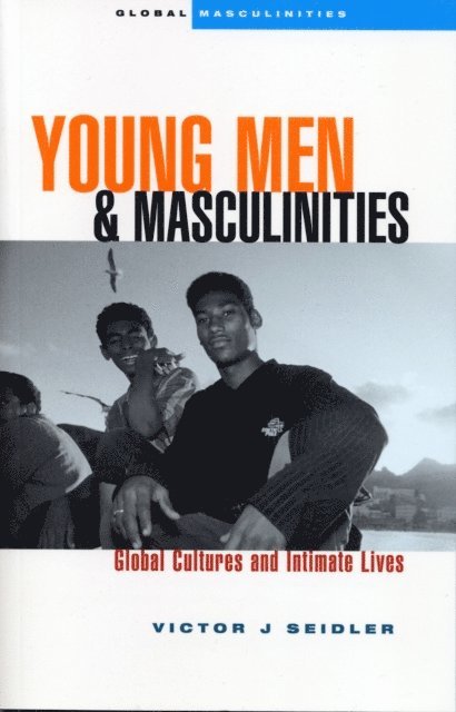 Victor J. Seidler - Young Men and Masculinities, E-bok