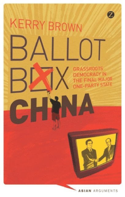 Kerry Brown - Ballot Box China, E-bok