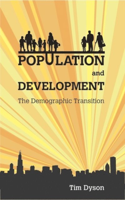 Tim Dyson - Population and Development, E-bok
