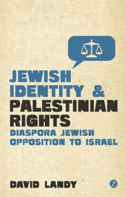 David Landy - Jewish Identity and Palestinian Rights, E-bok