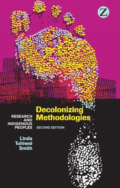 Linda Tuhiwai Smith - Decolonizing Methodologies, E-bok