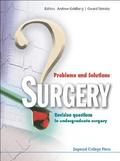 Surgery: Problems And Solutions - Revision Questions In Undergraduate Surgery